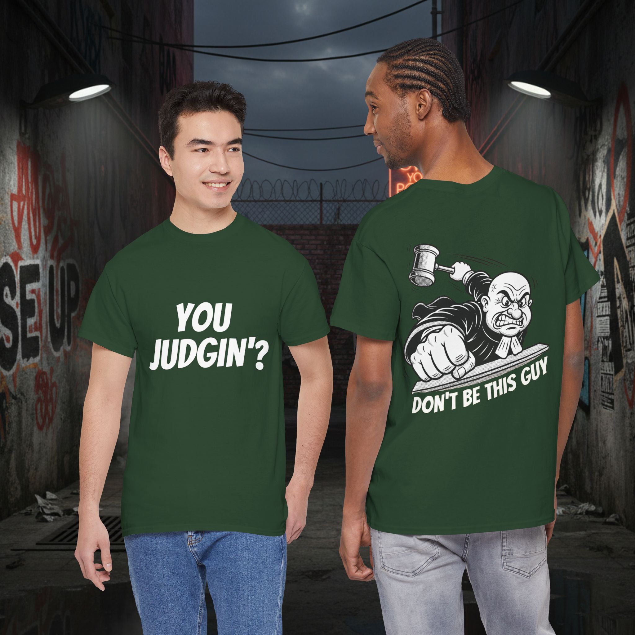 You Judgin'? Graphic Tee — 'Don't Be This Guy' Gavel Judge Back Print
