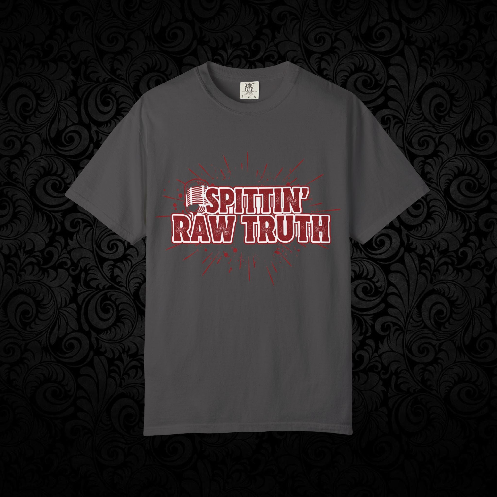 Spittin' Raw Truth T-shirt | My Opinion Matters graphic tee