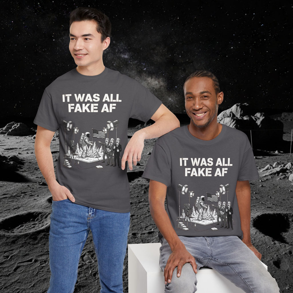Fake Moon Landing Tee — "It Was All Fake AF" Front & "Stay Woke" Back