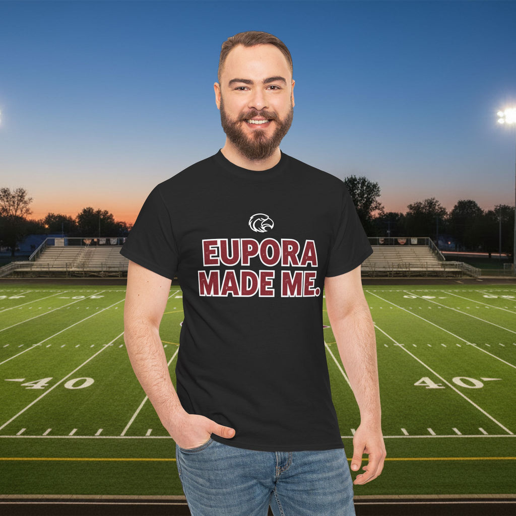 Eupora Made Me T-Shirt — Eagle Nation School Spirit Tee