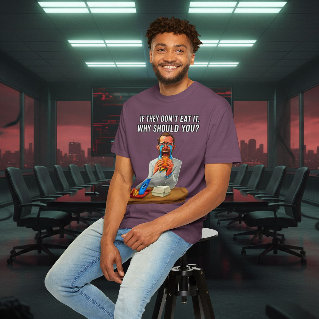 "If They Don't Eat It, Why Should You?" SRT Graphic Tee