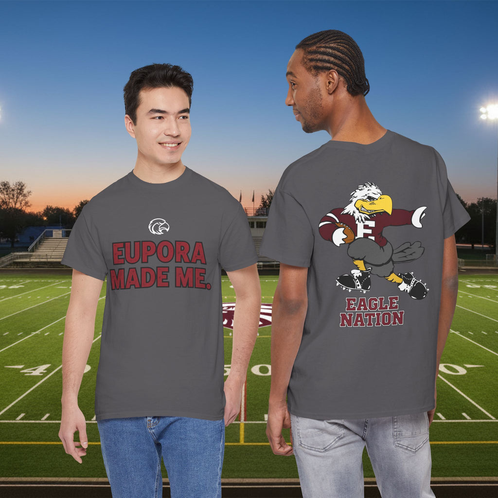 Eupora Made Me T-Shirt — Eagle Nation School Spirit Tee