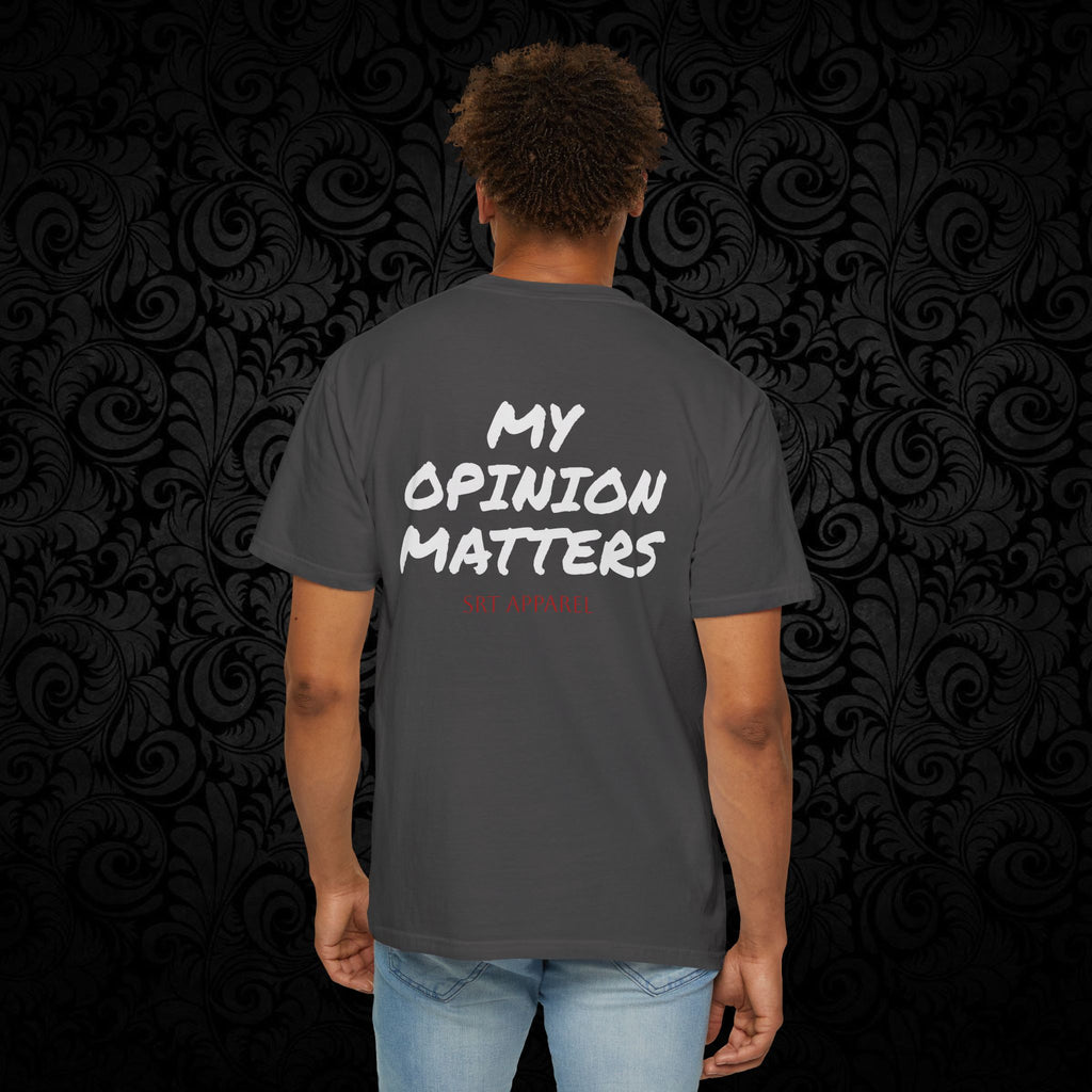 Spittin' Raw Truth T-shirt | My Opinion Matters graphic tee