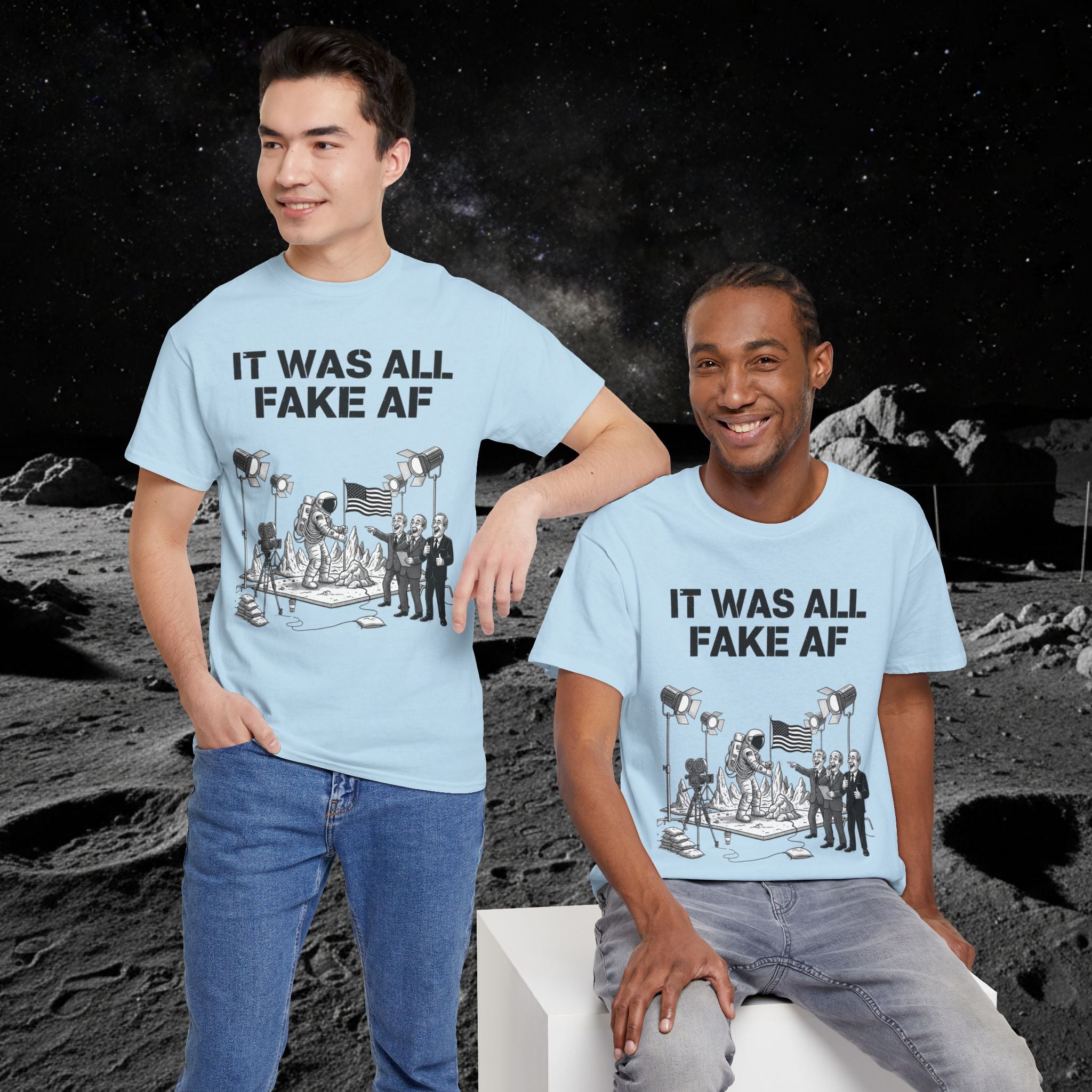 Fake Moon Landing Tee — "It Was All Fake AF" Front & "Stay Woke" Back