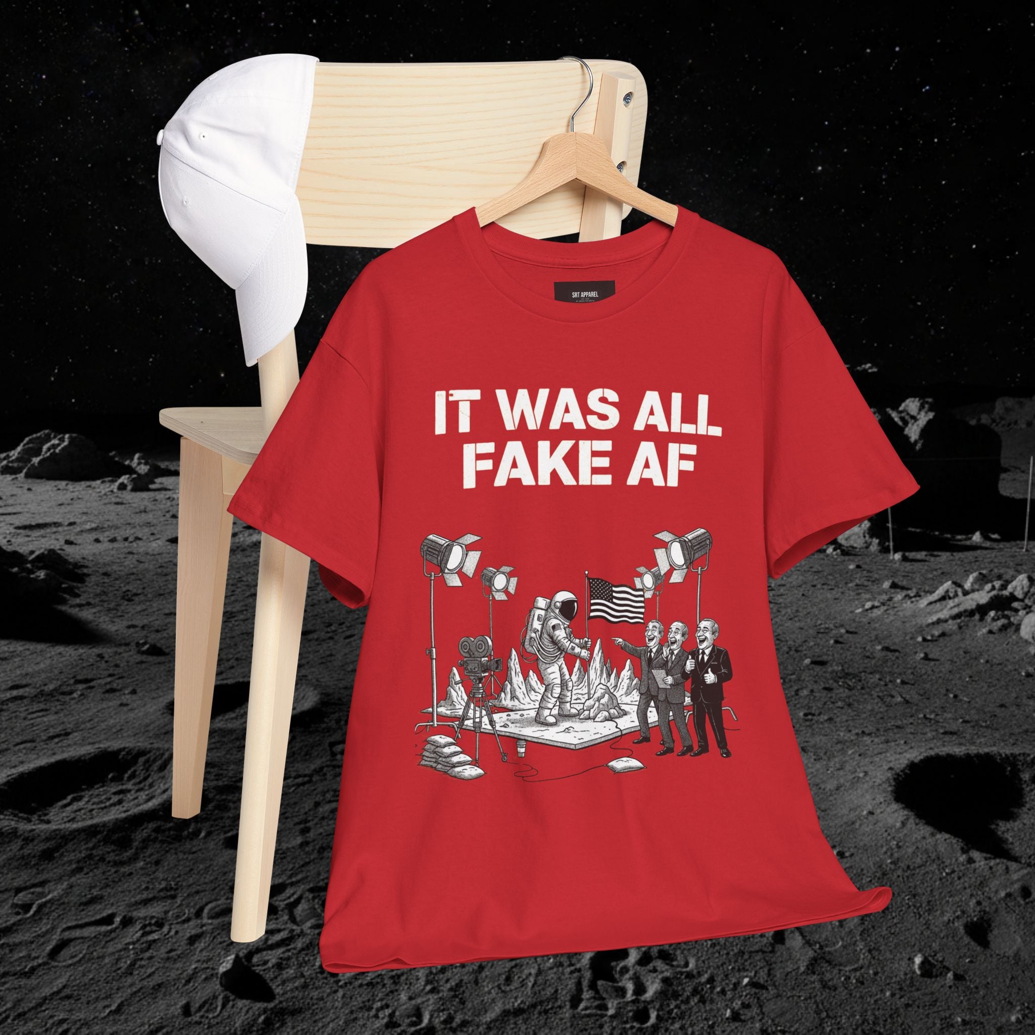 Fake Moon Landing Tee — "It Was All Fake AF" Front & "Stay Woke" Back