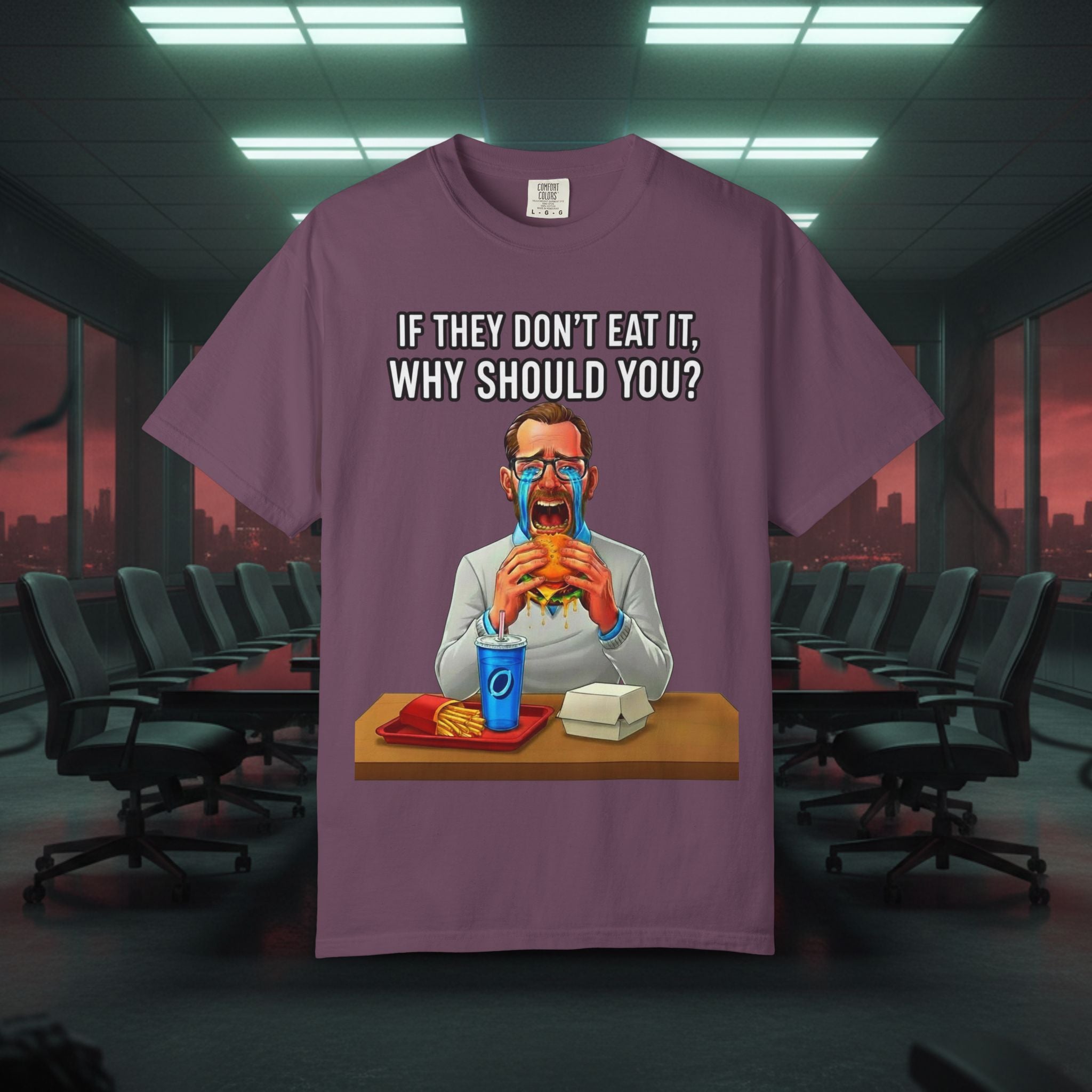 "If They Don't Eat It, Why Should You?" SRT Graphic Tee