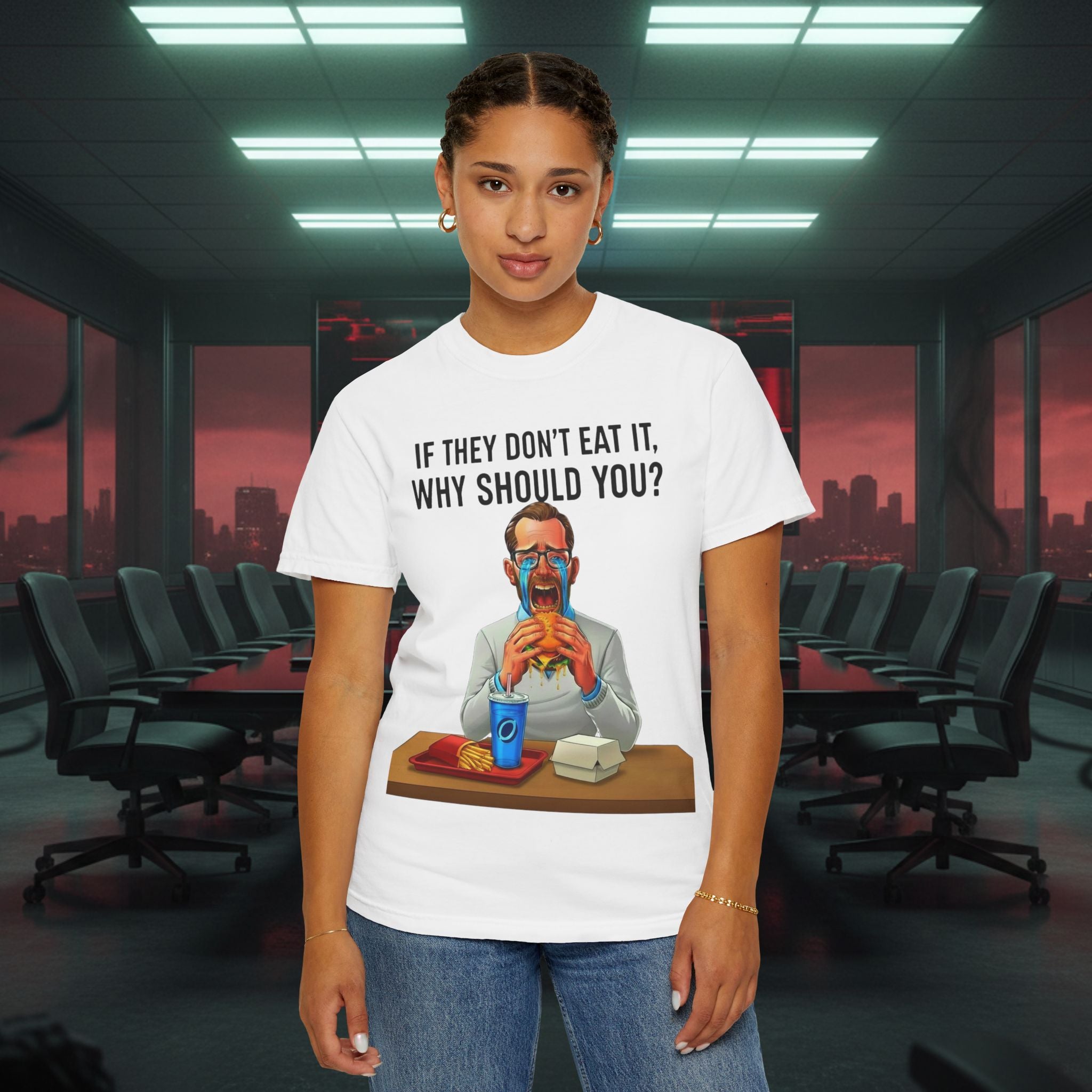 "If They Don't Eat It, Why Should You?" SRT Graphic Tee