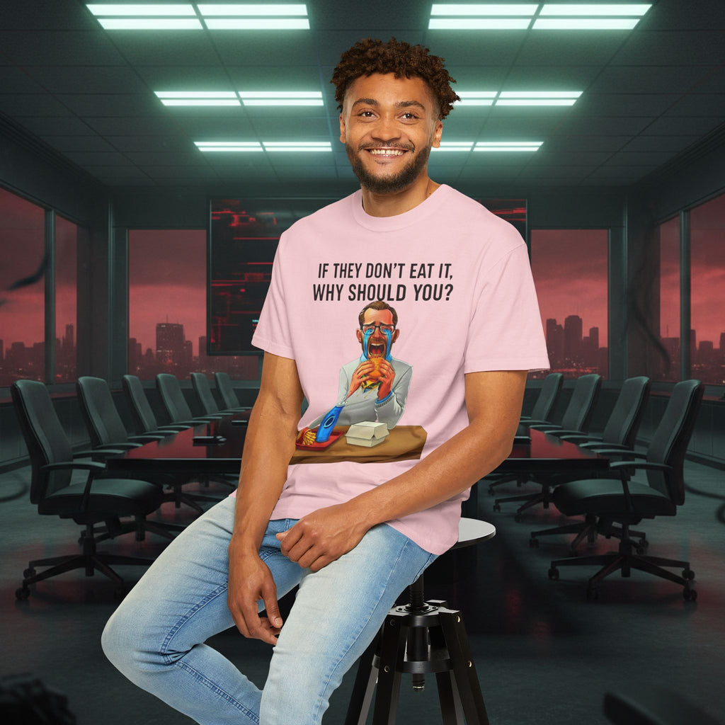 "If They Don't Eat It, Why Should You?" SRT Graphic Tee
