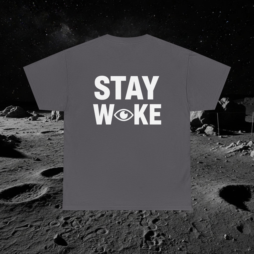 Fake Moon Landing Tee — "It Was All Fake AF" Front & "Stay Woke" Back