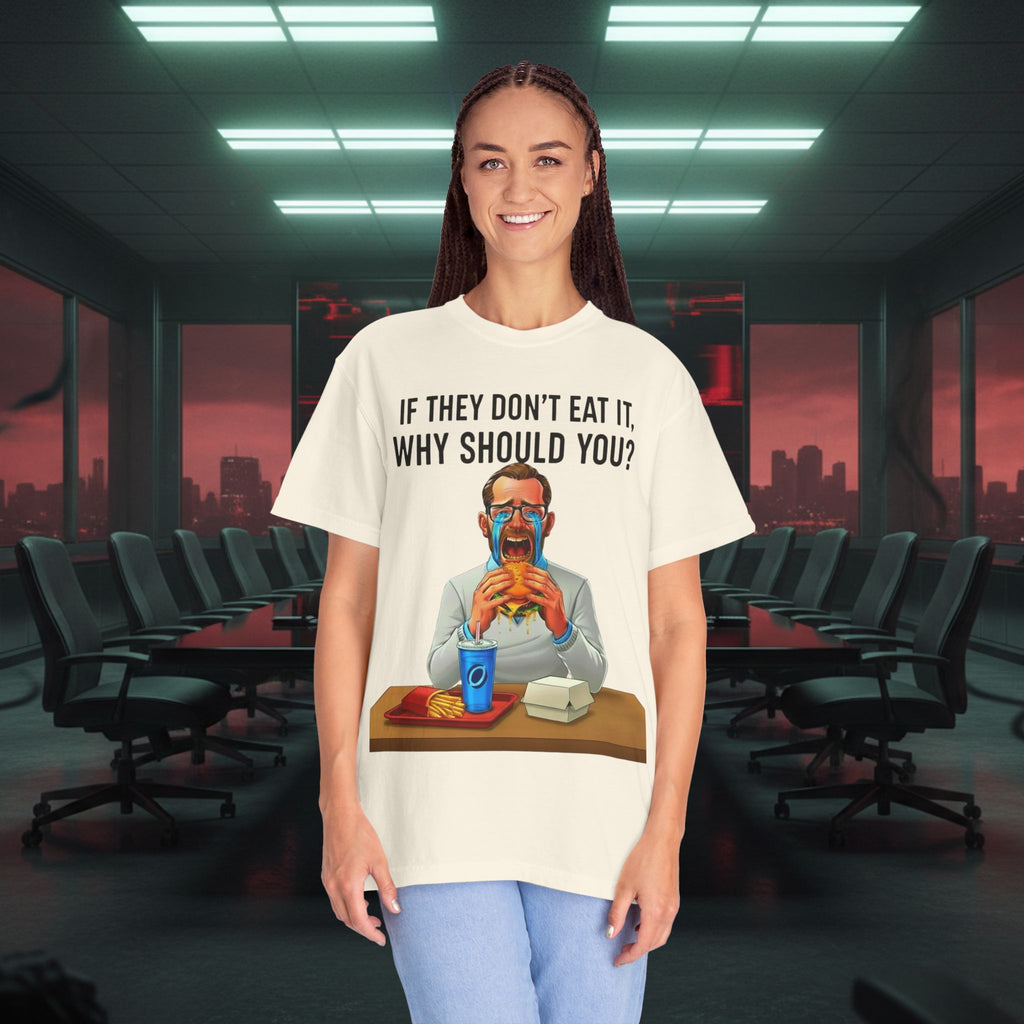"If They Don't Eat It, Why Should You?" SRT Graphic Tee