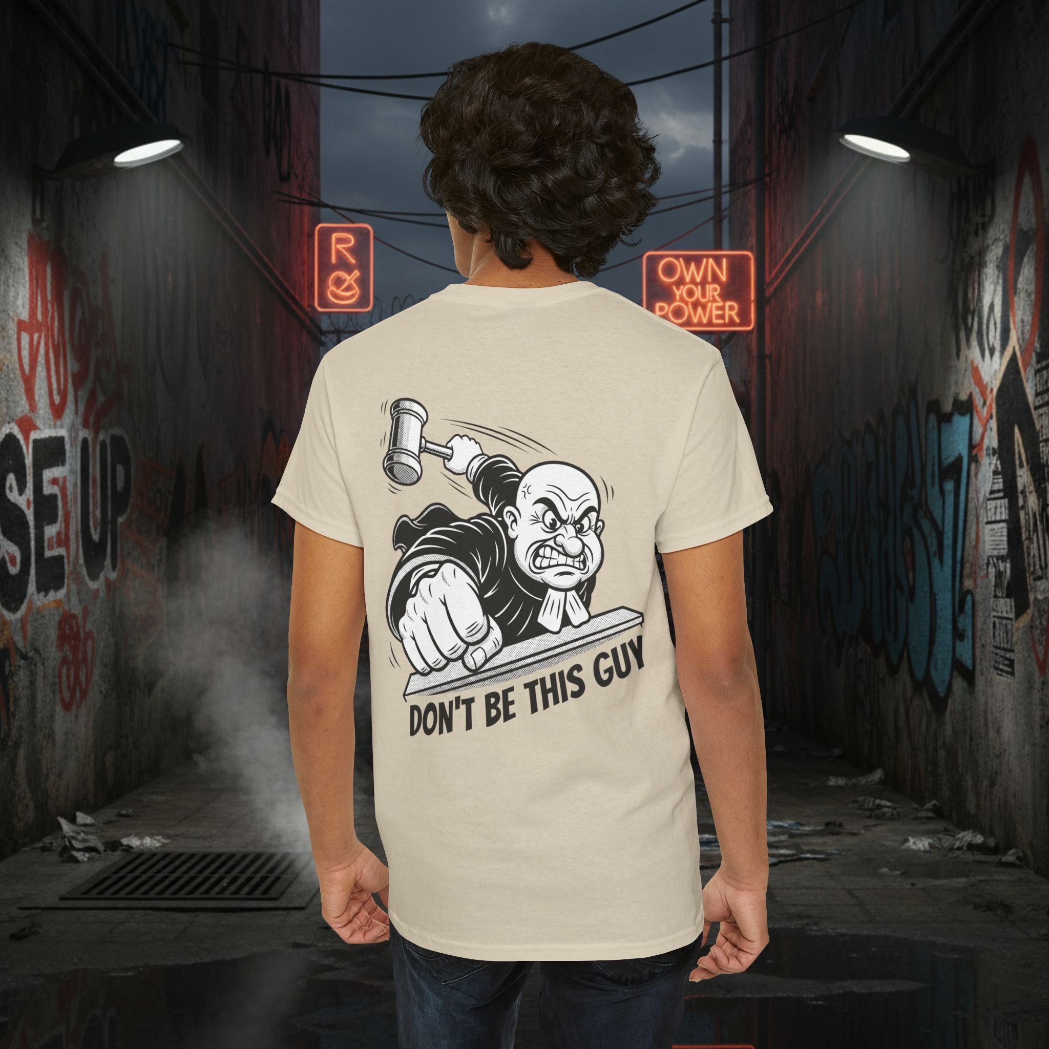 You Judgin'? Graphic Tee — 'Don't Be This Guy' Gavel Judge Back Print