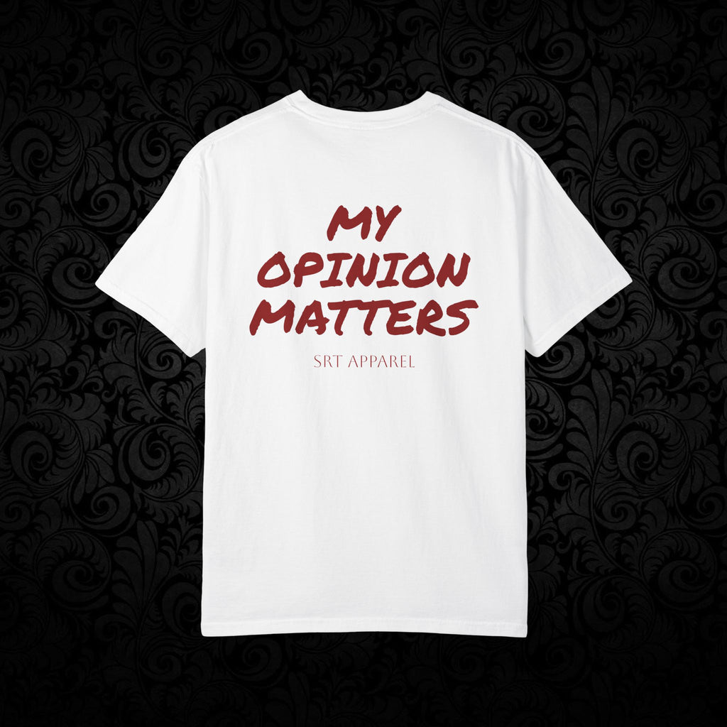 Spittin' Raw Truth T-shirt | My Opinion Matters graphic tee