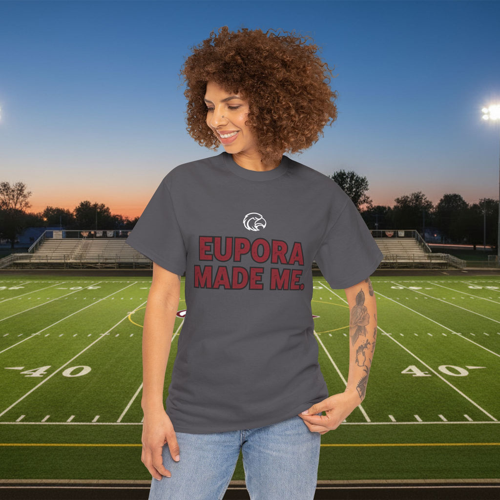 Eupora Made Me T-Shirt — Eagle Nation School Spirit Tee