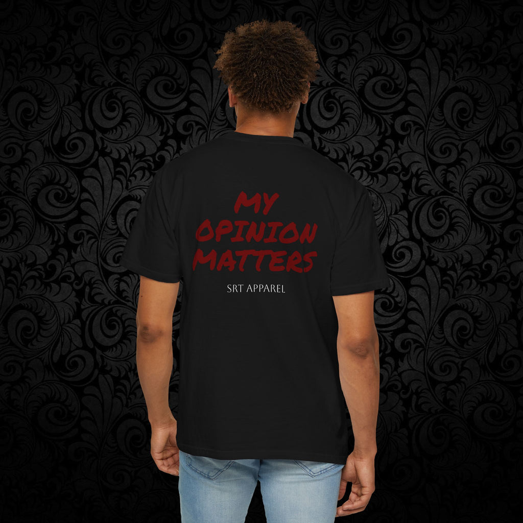 Spittin' Raw Truth T-shirt | My Opinion Matters graphic tee