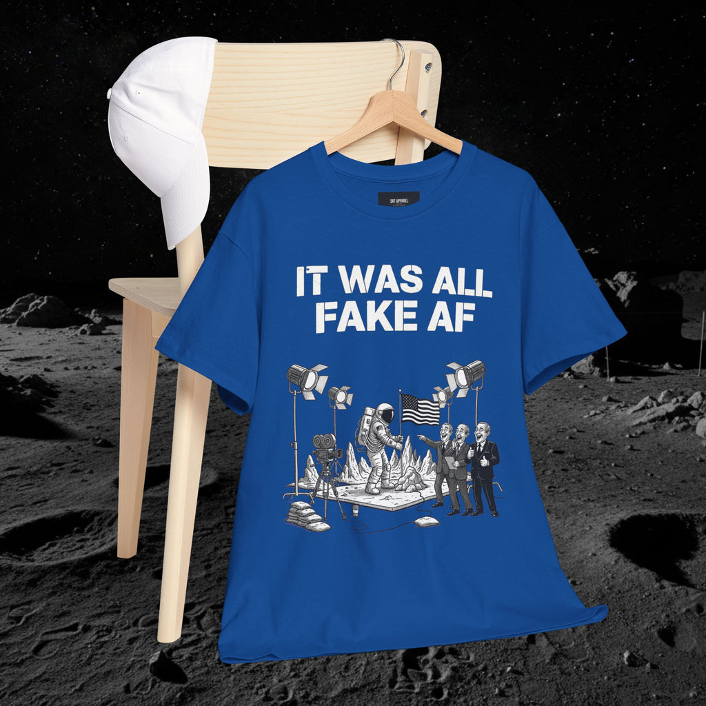 Fake Moon Landing Tee — "It Was All Fake AF" Front & "Stay Woke" Back