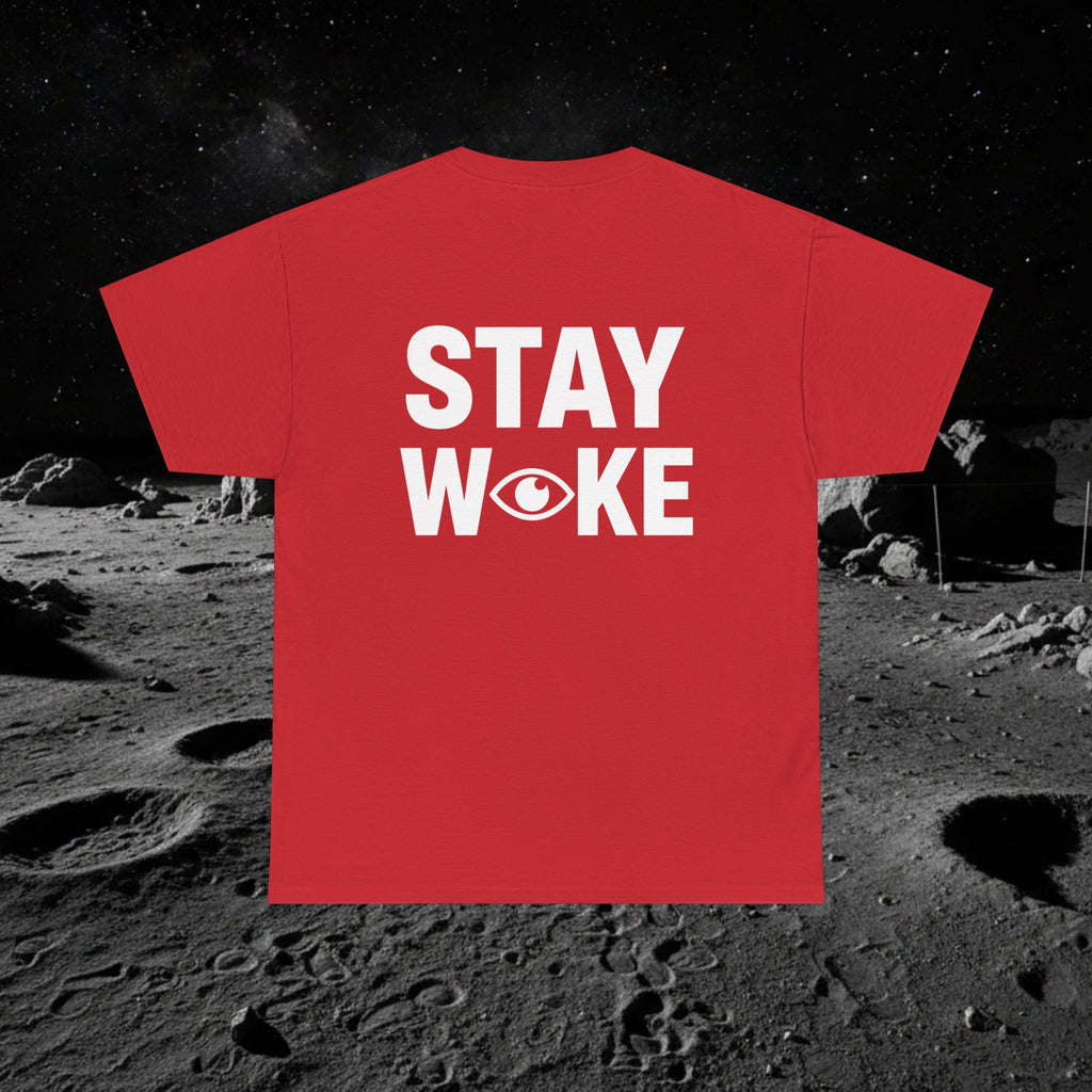 Fake Moon Landing Tee — "It Was All Fake AF" Front & "Stay Woke" Back