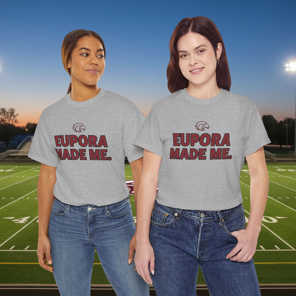 Eupora Made Me T-Shirt — Eagle Nation School Spirit Tee
