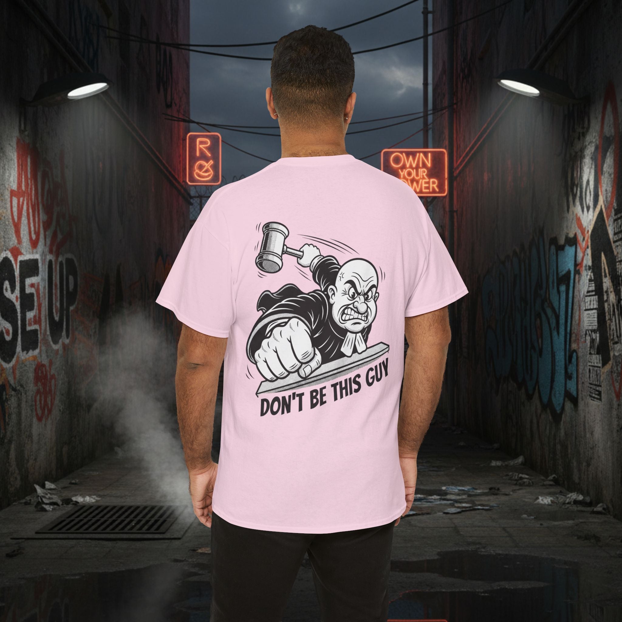 You Judgin'? Graphic Tee — 'Don't Be This Guy' Gavel Judge Back Print