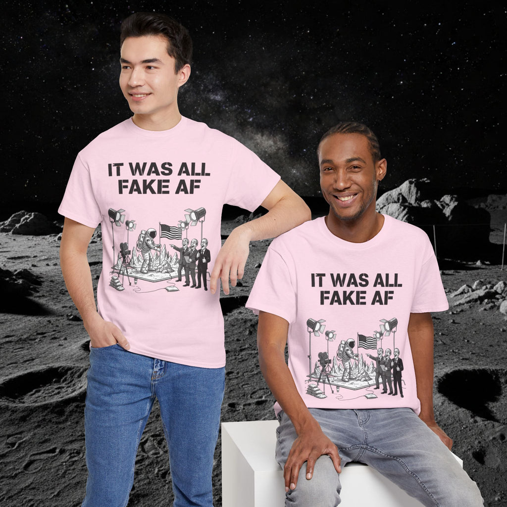 Fake Moon Landing Tee — "It Was All Fake AF" Front & "Stay Woke" Back
