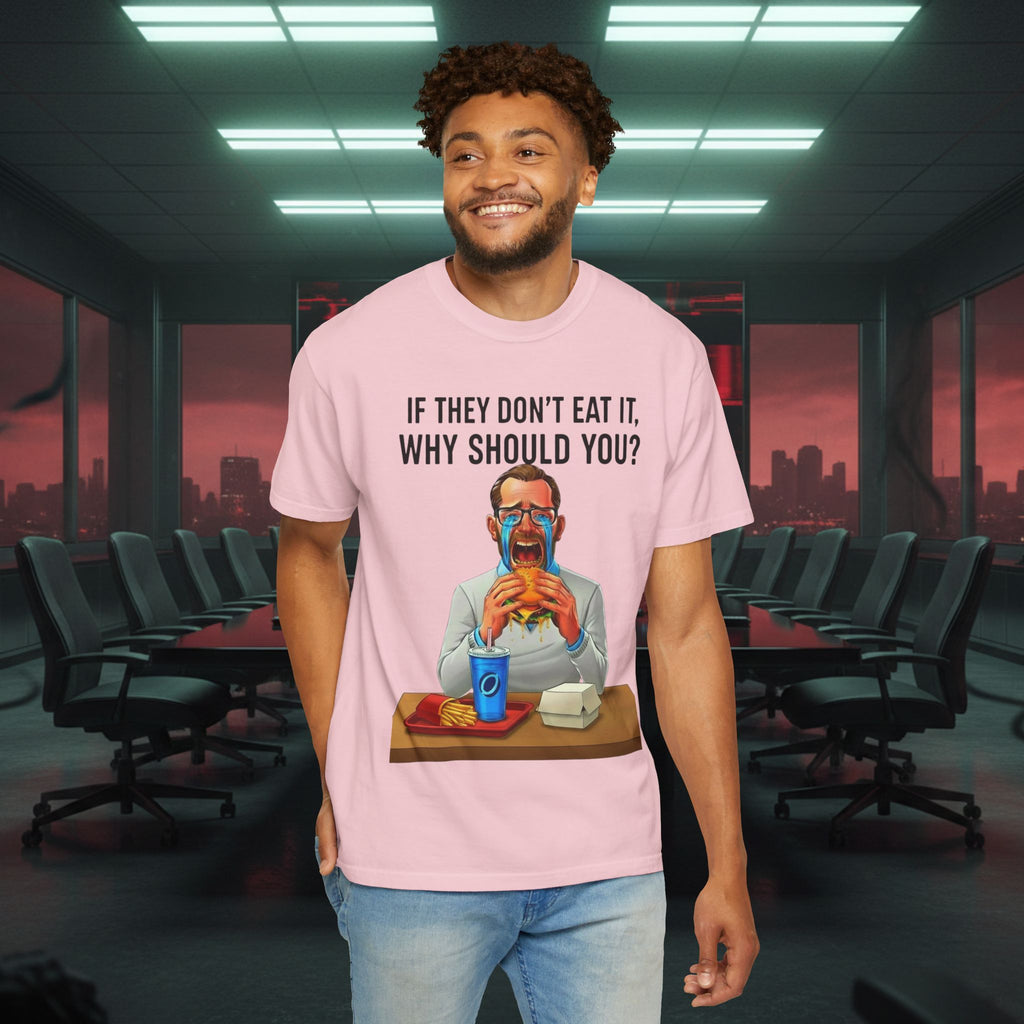 "If They Don't Eat It, Why Should You?" SRT Graphic Tee