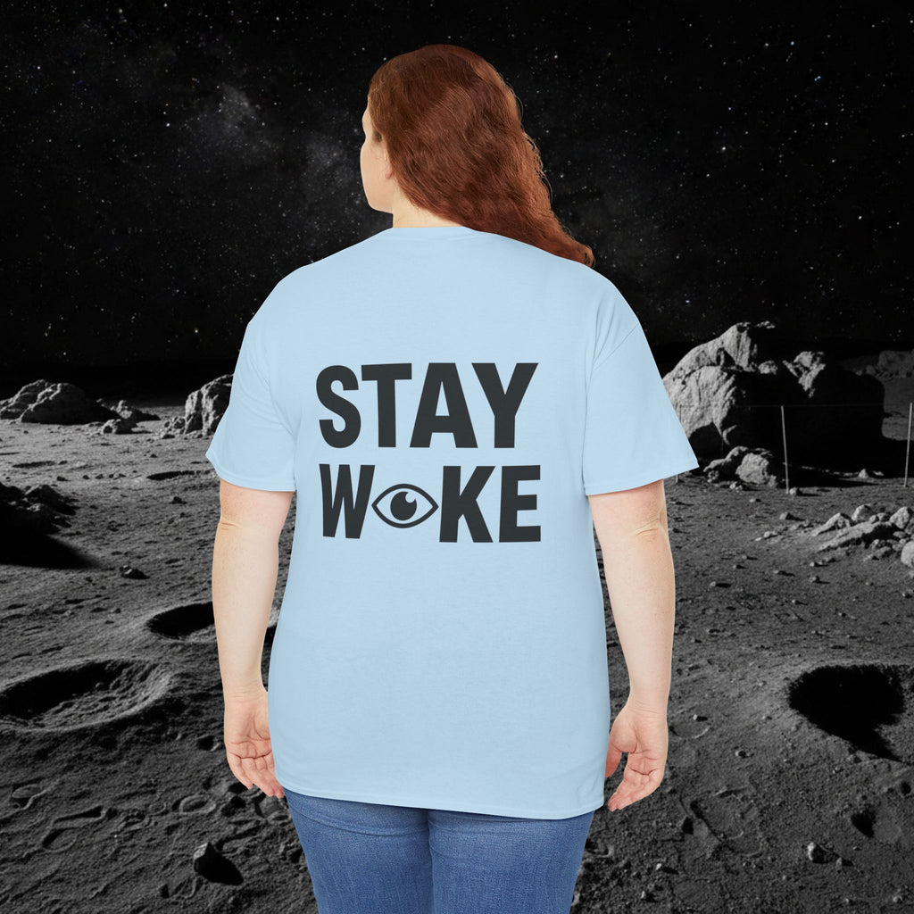 Fake Moon Landing Tee — "It Was All Fake AF" Front & "Stay Woke" Back
