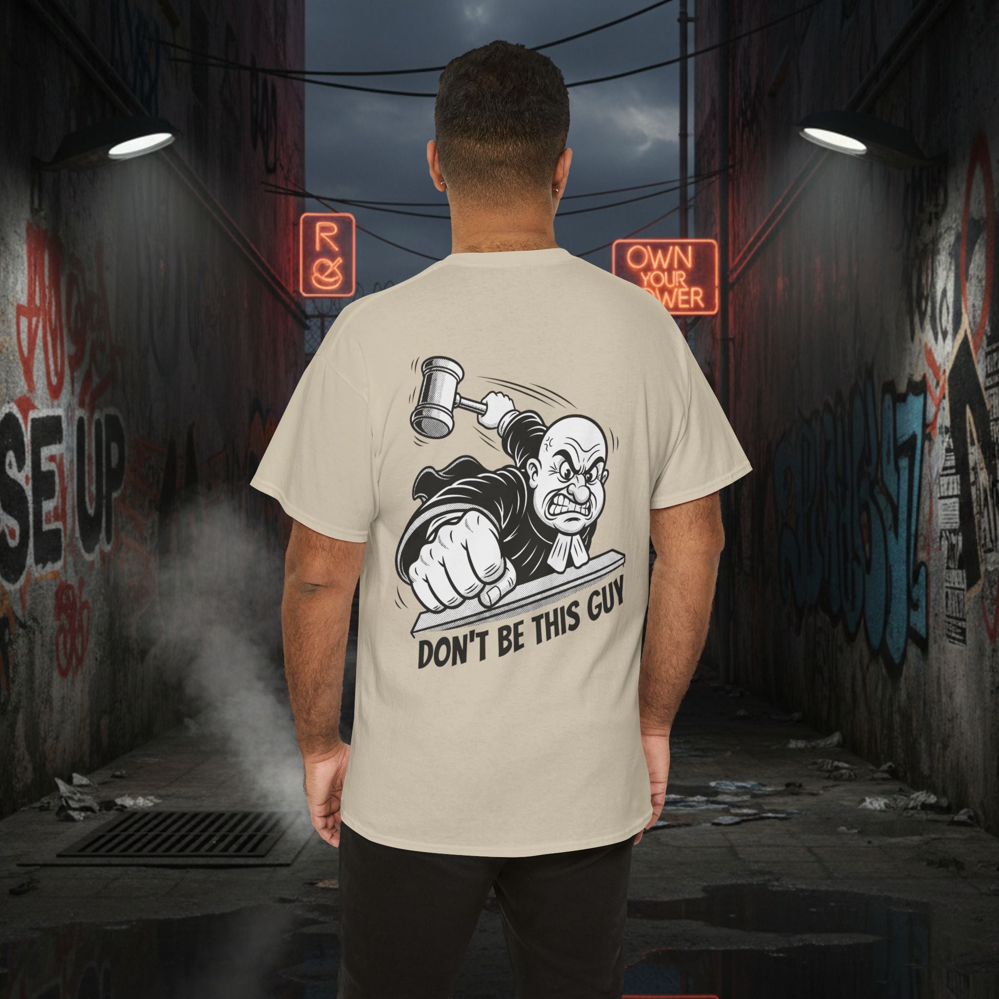 You Judgin'? Graphic Tee — 'Don't Be This Guy' Gavel Judge Back Print