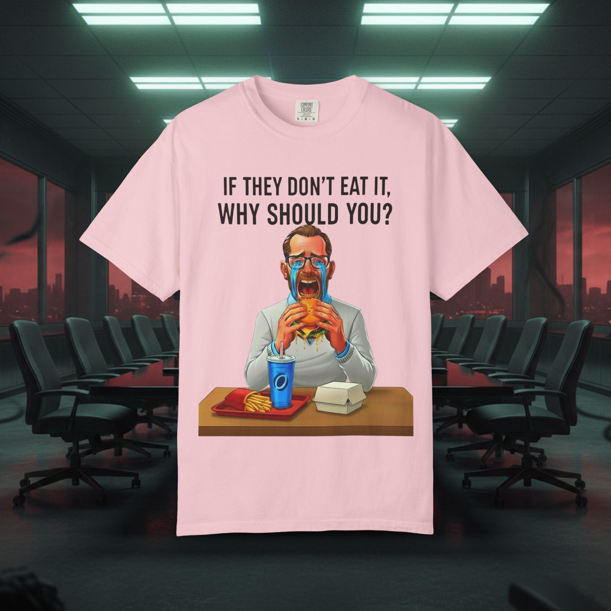 "If They Don't Eat It, Why Should You?" SRT Graphic Tee