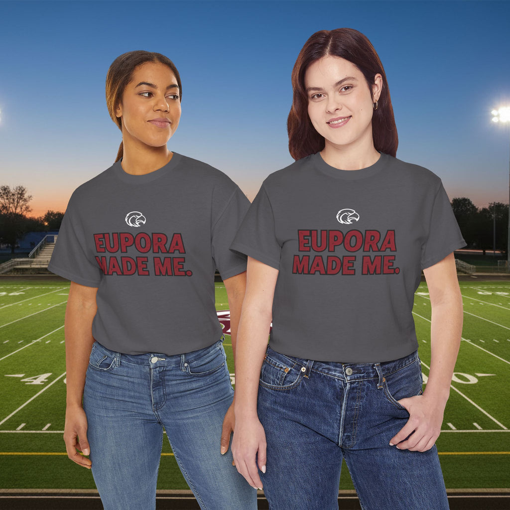 Eupora Made Me T-Shirt — Eagle Nation School Spirit Tee