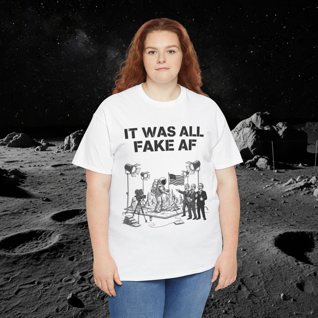 Fake Moon Landing Tee — "It Was All Fake AF" Front & "Stay Woke" Back
