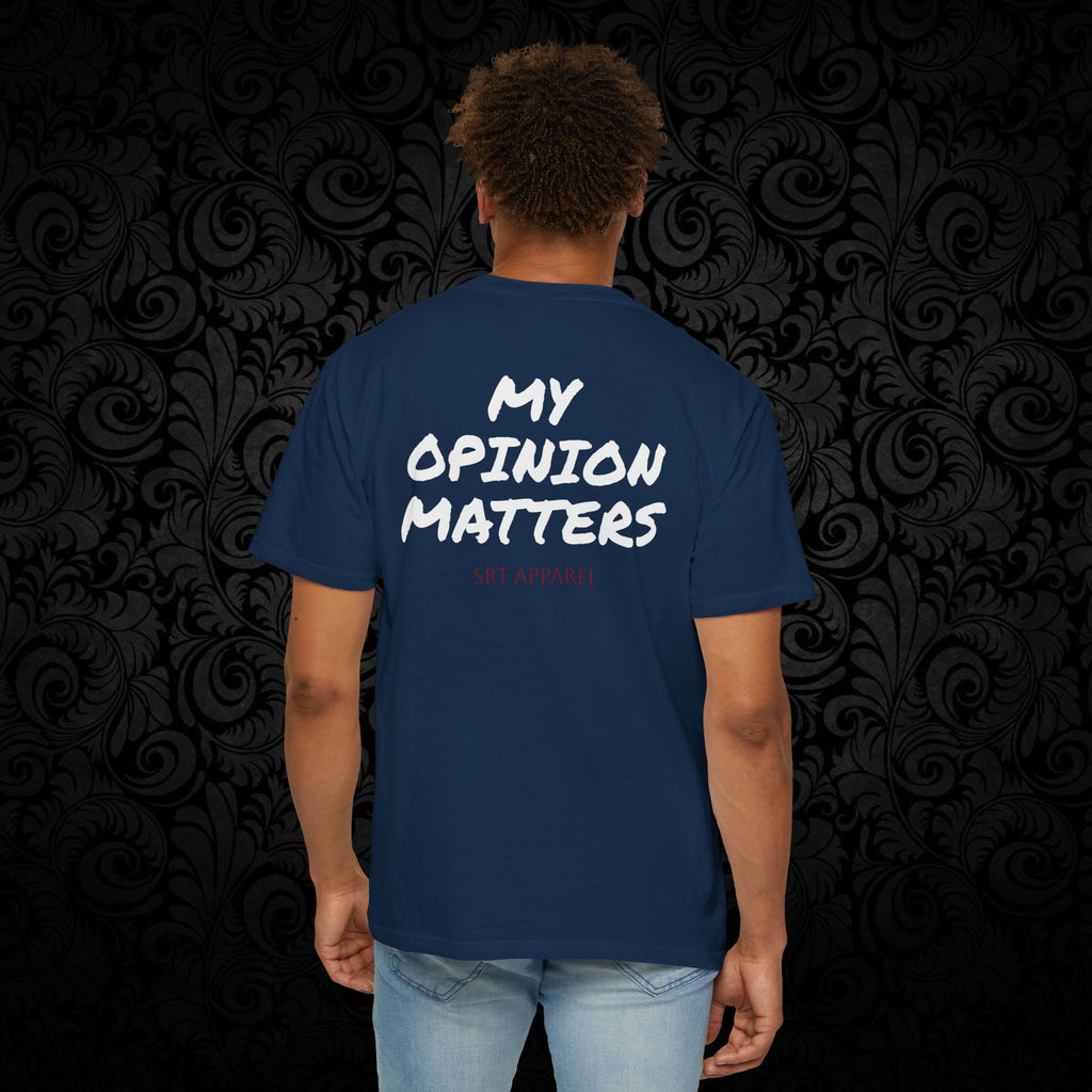 Spittin' Raw Truth T-shirt | My Opinion Matters graphic tee