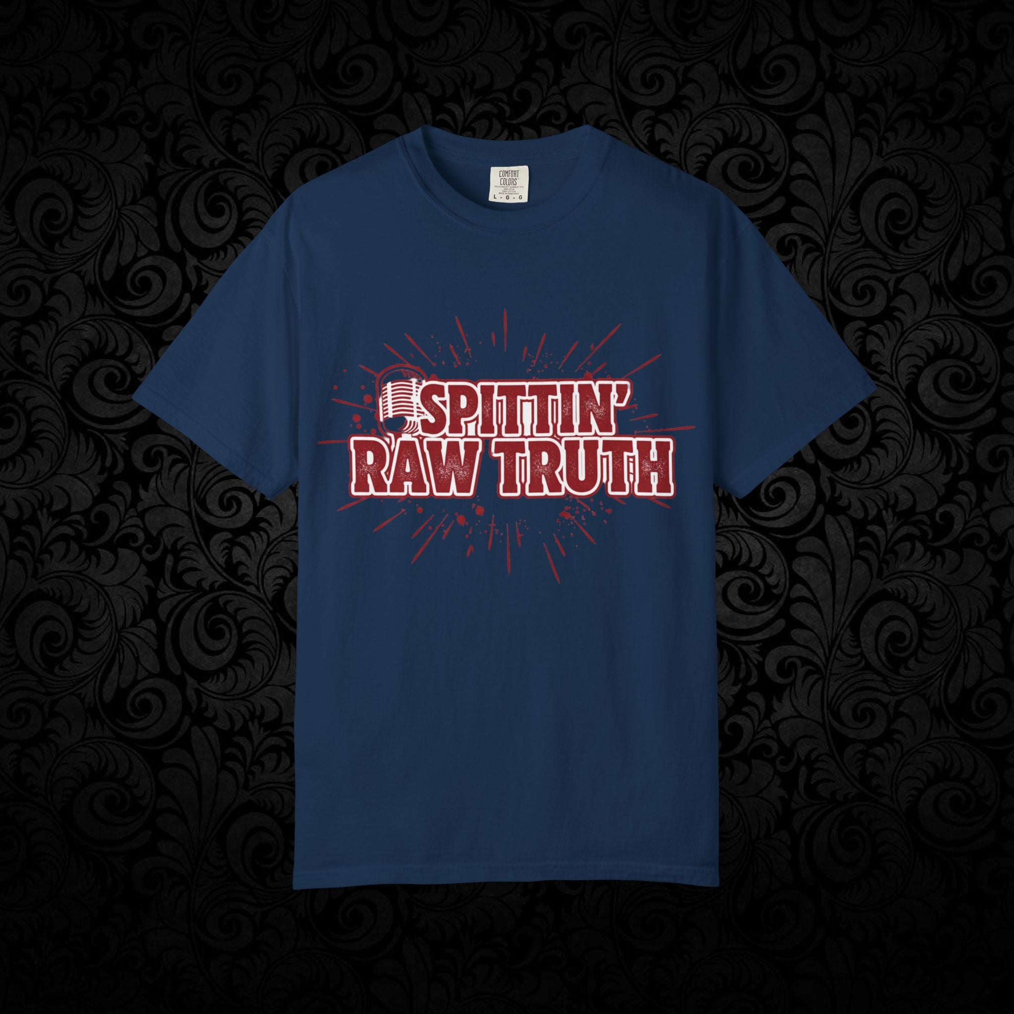 Spittin' Raw Truth T-shirt | My Opinion Matters graphic tee