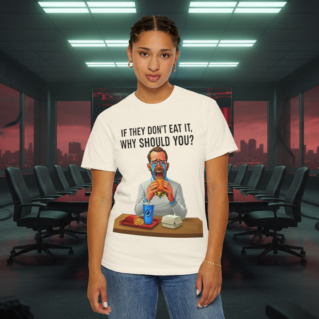 "If They Don't Eat It, Why Should You?" SRT Graphic Tee