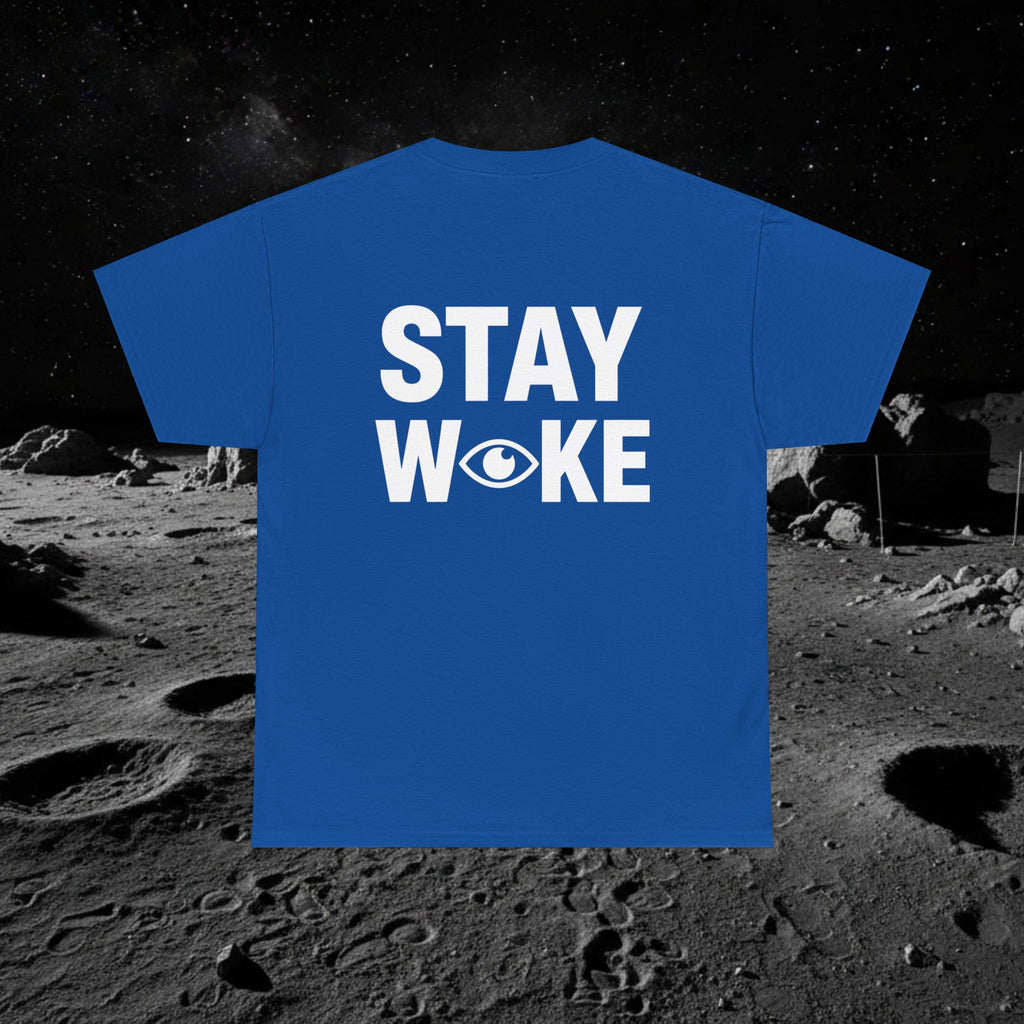 Fake Moon Landing Tee — "It Was All Fake AF" Front & "Stay Woke" Back