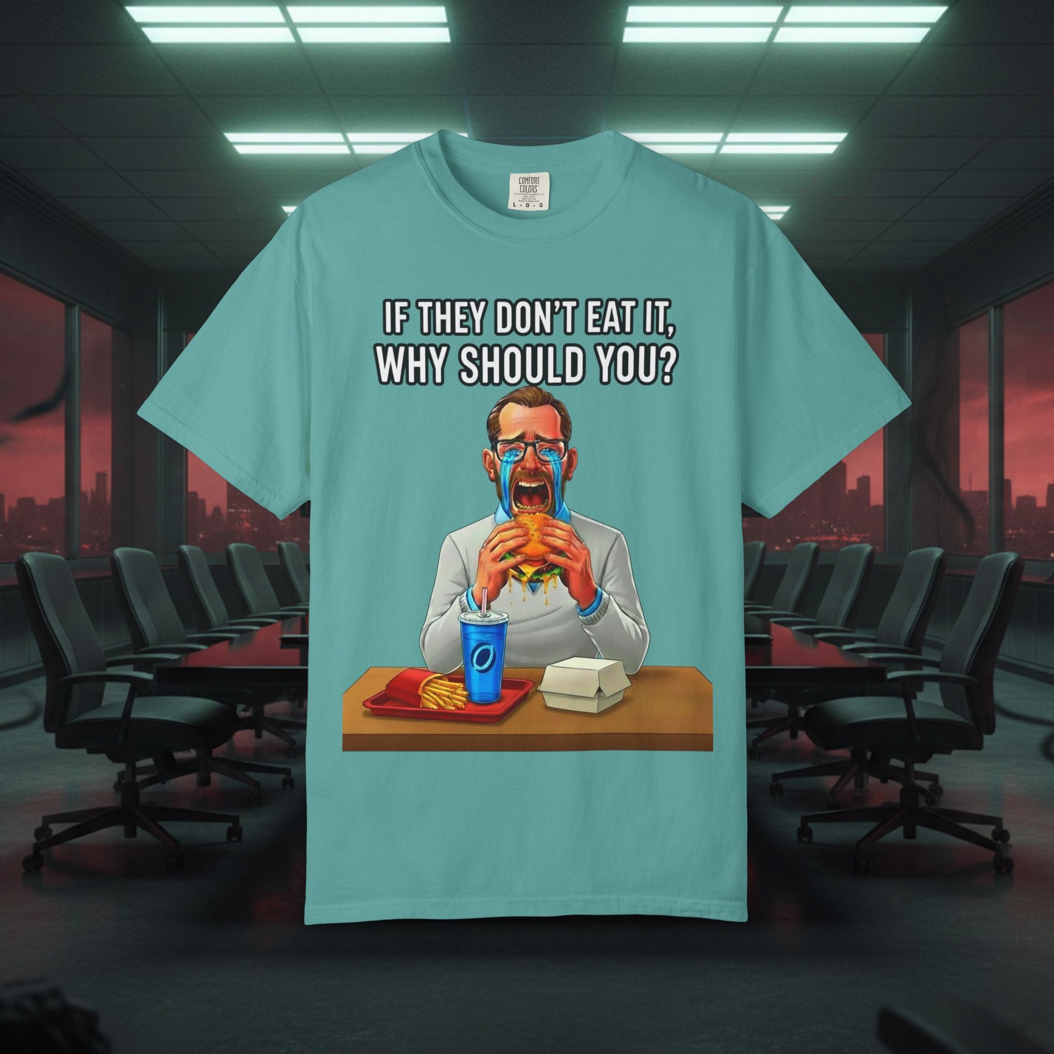 "If They Don't Eat It, Why Should You?" SRT Graphic Tee