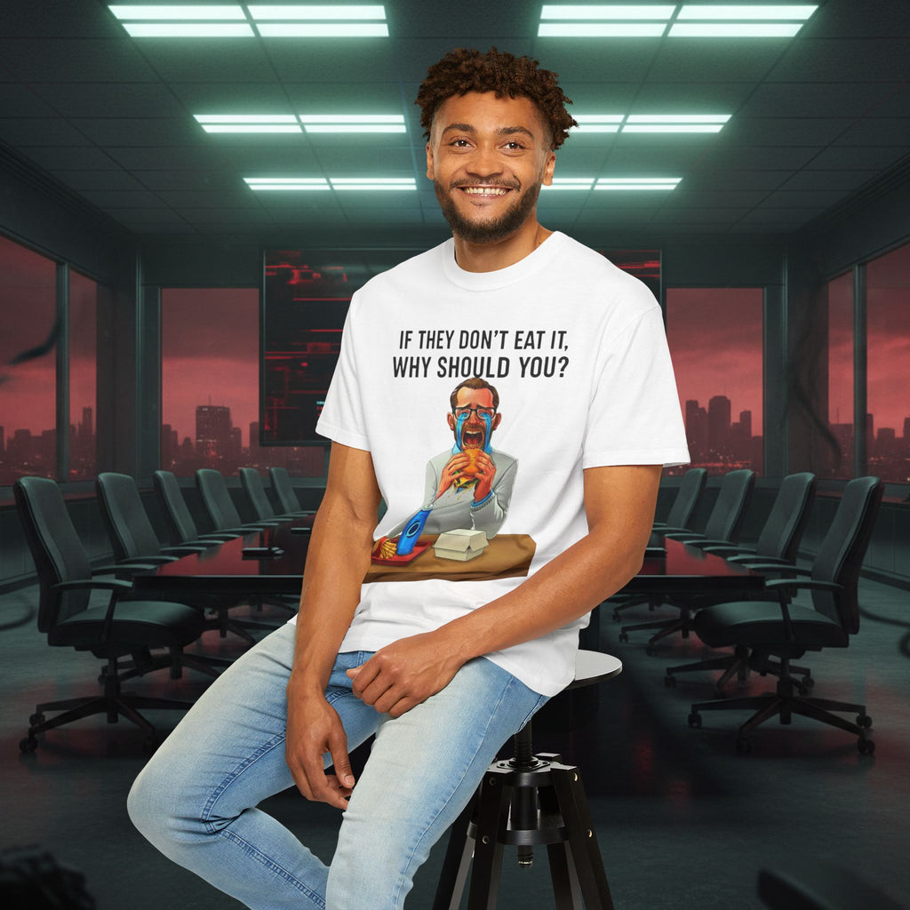 "If They Don't Eat It, Why Should You?" SRT Graphic Tee