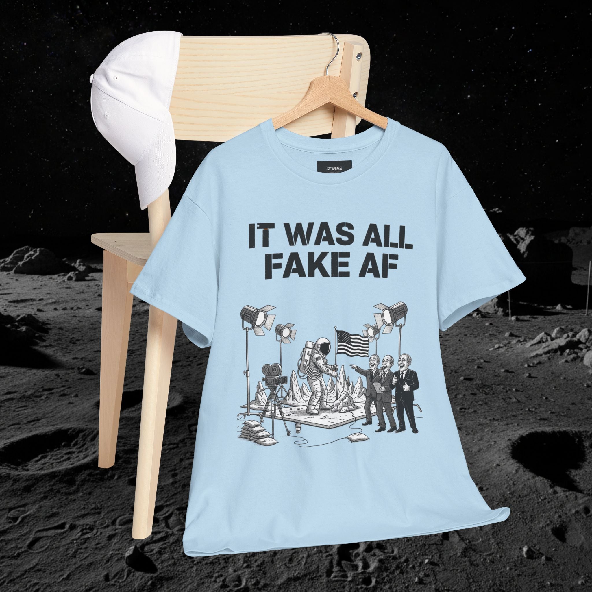 Fake Moon Landing Tee — "It Was All Fake AF" Front & "Stay Woke" Back