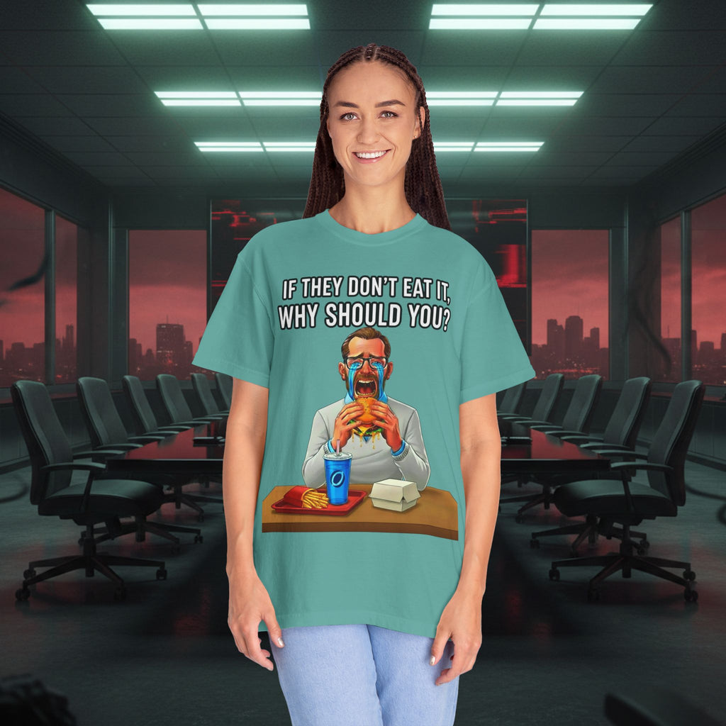 "If They Don't Eat It, Why Should You?" SRT Graphic Tee
