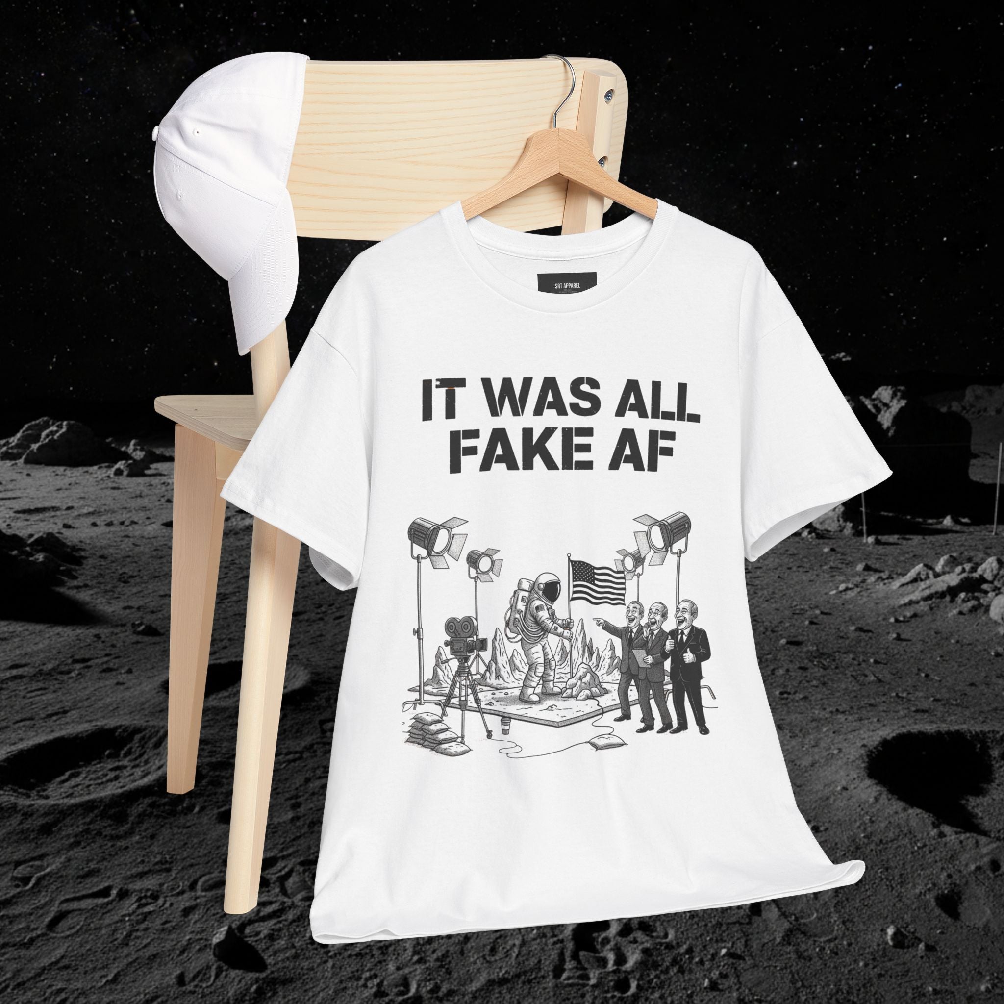 Fake Moon Landing Tee — "It Was All Fake AF" Front & "Stay Woke" Back