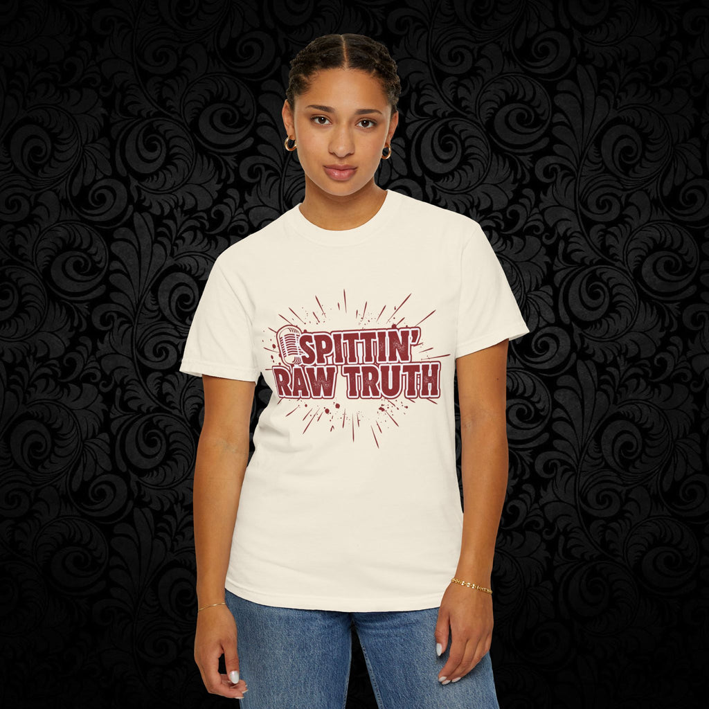 Spittin' Raw Truth T-shirt | My Opinion Matters graphic tee