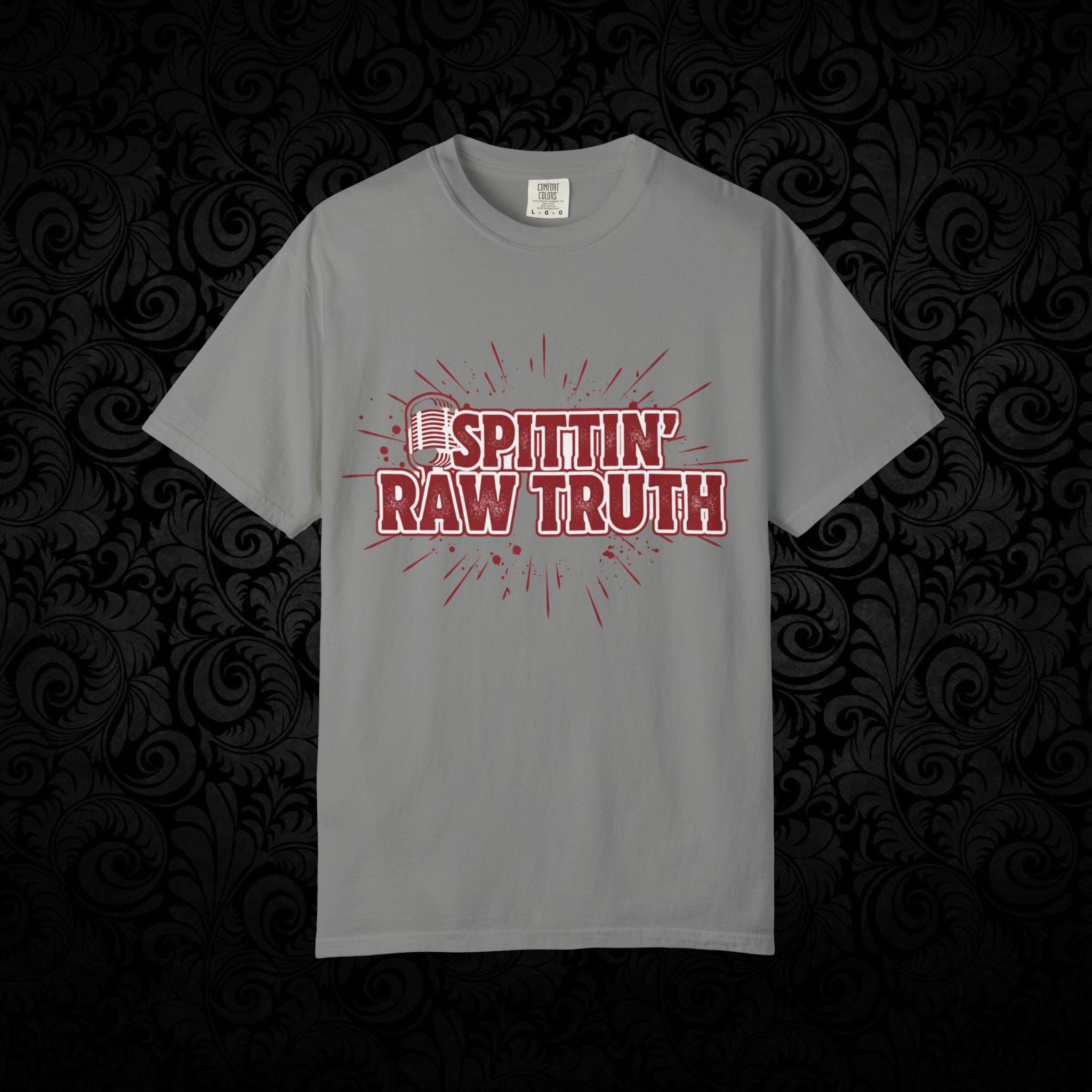 Spittin' Raw Truth T-shirt | My Opinion Matters graphic tee