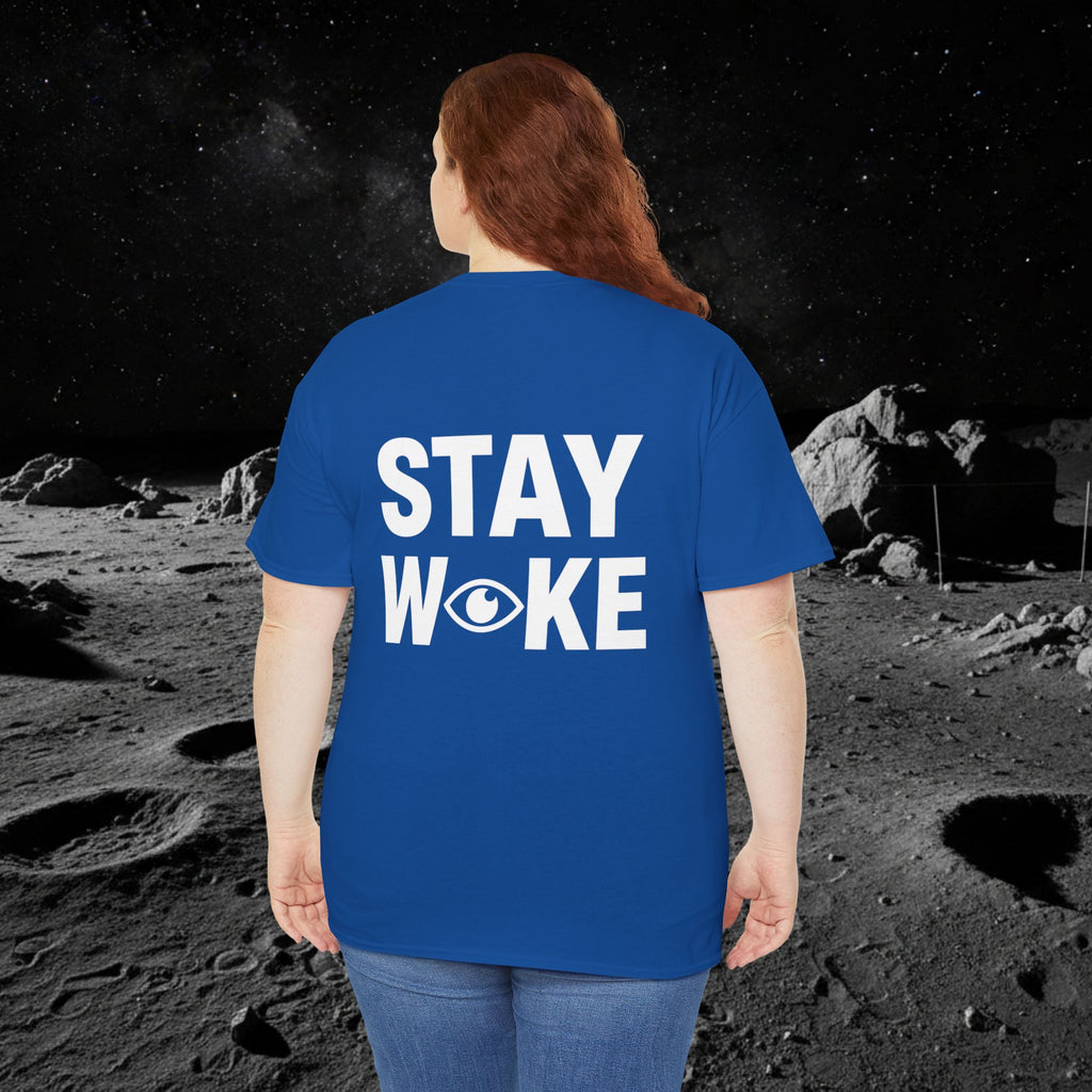 Fake Moon Landing Tee — "It Was All Fake AF" Front & "Stay Woke" Back