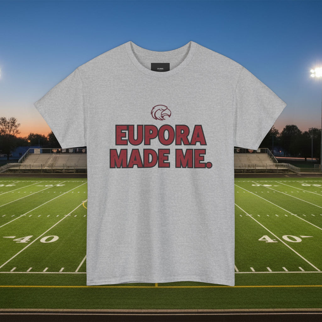 Eupora Made Me T-Shirt — Eagle Nation School Spirit Tee