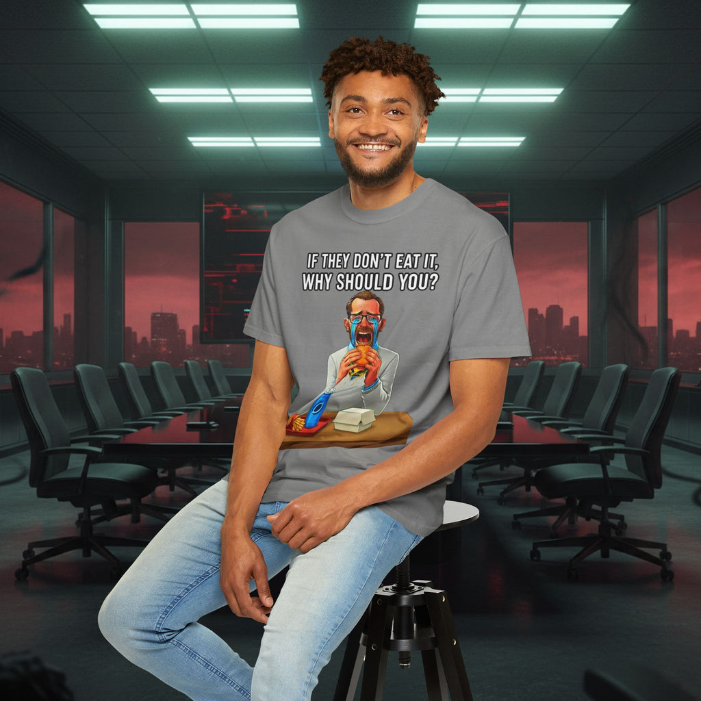 "If They Don't Eat It, Why Should You?" SRT Graphic Tee