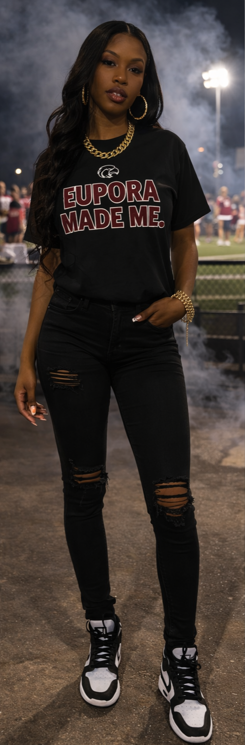 Eupora Made Me T-Shirt — Eagle Nation School Spirit Tee